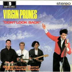 Virgin Prunes – Don't Look...