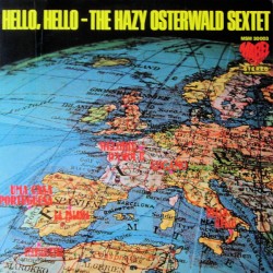 The Hazy Osterwald Sextet –...