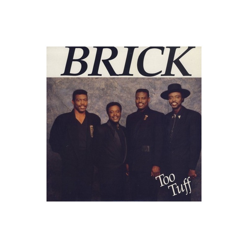 Brick ‎– Too Tuff|1988  Magic City Records ‎– MCR-1001-LP