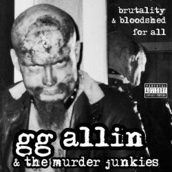 GG Allin & The Murder...