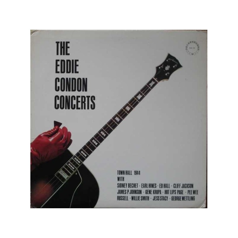 Condon ‎Eddie – The Eddie Condon Concerts (Town Hall 1944)|1972   CR 113