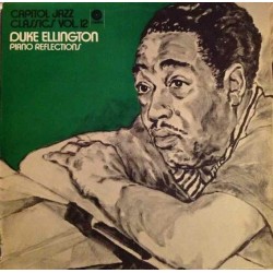 Ellington Duke ‎– Piano Reflections|1972   Capitol Jazz ‎– 5C 052.80 851-Capitol Jazz Classics – Vol. 12