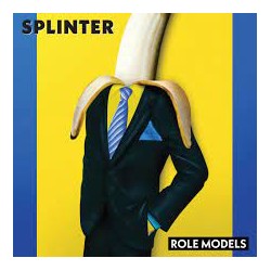 Splinter   – Role Models...