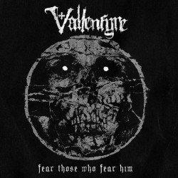 Vallenfyre – Fear Those Who...