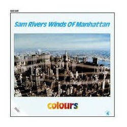 Sam Rivers Winds Of...