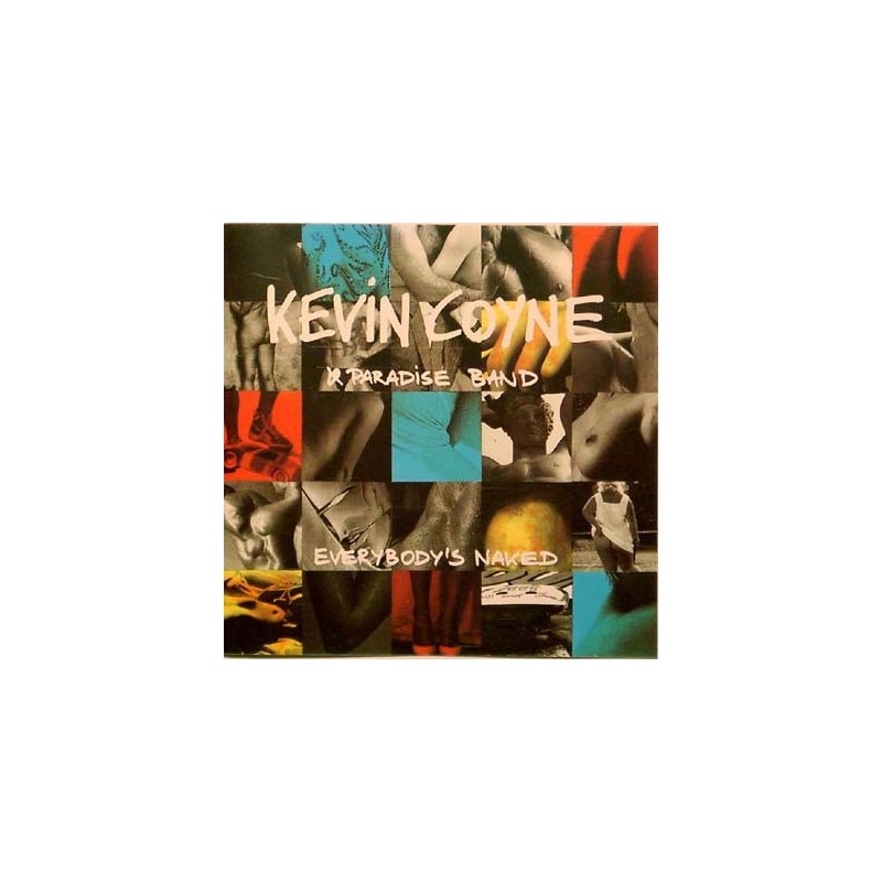 Coyne Kevin & Paradise Band ‎– Everybody&8217s Naked|1988    	IMS 572 18 022