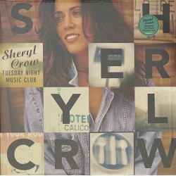 Sheryl Crow – Tuesday Night...