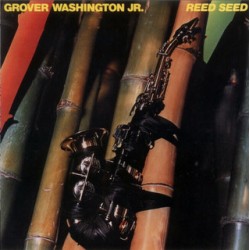 Grover Washington, Jr. –...