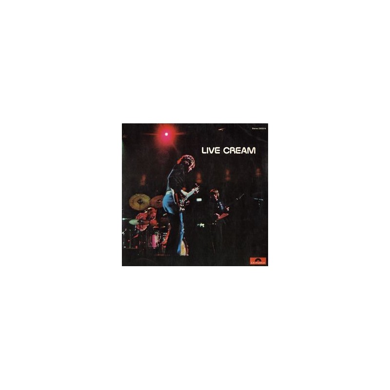 Cream – Live Cream|1970   Polydor ‎– 2383 016