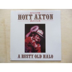 Hoyt Axton – A Rusty Old...