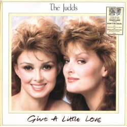 The Judds – Give A Little...