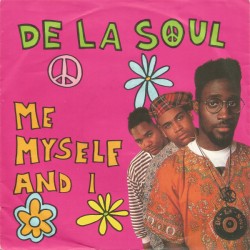 De La Soul – Me Myself And...