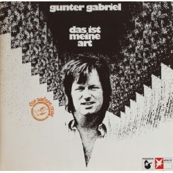 Gabriel Gunter ‎– Das Ist Meine Art|1974   Hansa- Stern Musik	88 262 IU