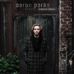 Aaron Parks – Invisible...