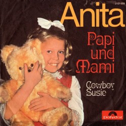 Anita  – Papi Und Mami...