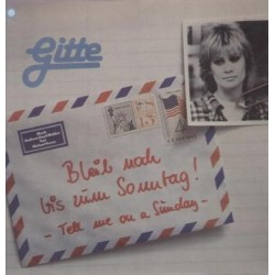 Gitte– Bleib Noch Bis Zum Sonntag!|1980  Global Records And Tapes 32051 5	