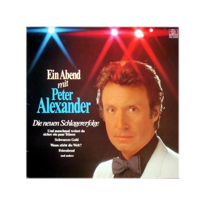 Alexander Peter ‎– Ein Abend Mit Peter Alexander &8211 Die Neuen Schlagererfolge|1979 Ariola 200798