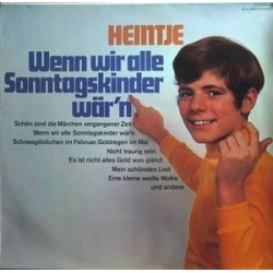 Heintje ‎– Wenn Wir Alle Sonntagskinder Wär'n|Ariola ‎– 92 978 