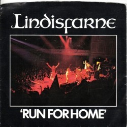 Lindisfarne – Run For Home...