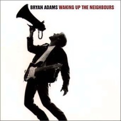 Bryan Adams – Waking Up The...