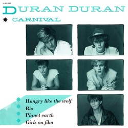 Duran Duran – Carnival...