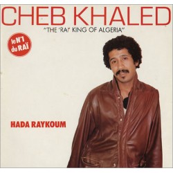 Cheb Khaled  – Hada Raykoum...