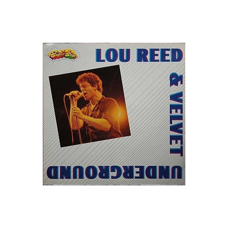 Reed Lou & Velvet Underground The|1982    Super Star - SU-1012   