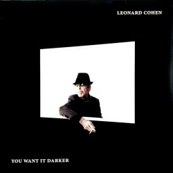 Leonard Cohen – You Want It...