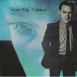 Robert Fripp – Exposure...