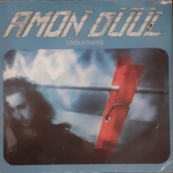 Amon Düül 2 – Vive La...