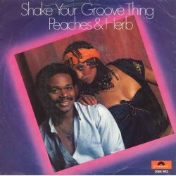 Peaches & Herb – Shake Your...