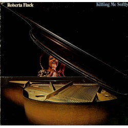 Roberta Flack – Killing Me...