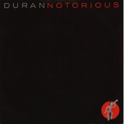 Duran Duran – Notorious...