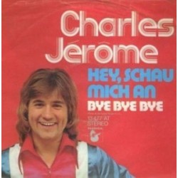 Charles Jérôme – Hey, Schau...