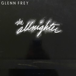 Glenn Frey – The Allnighter...