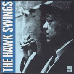 Coleman Hawkins – The Hawk...