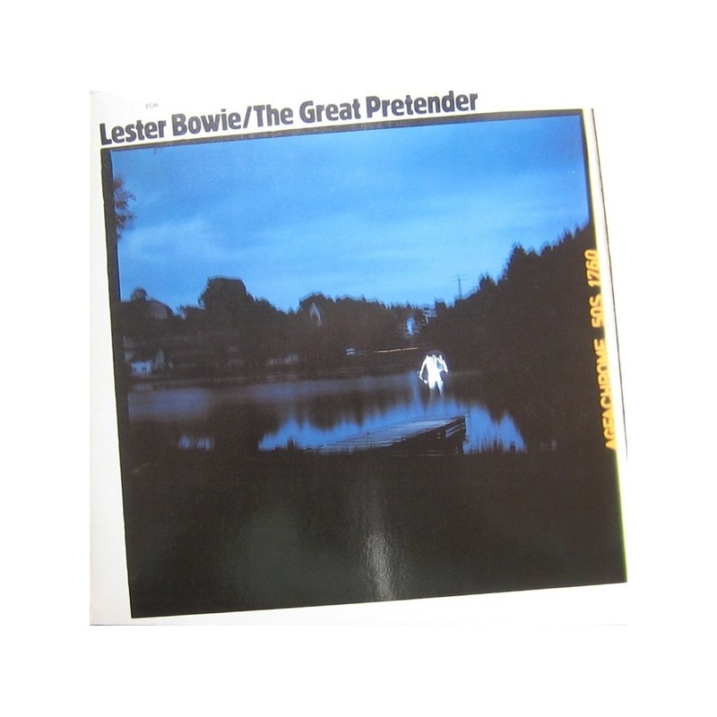 Bowie ‎Lester – The Great Pretender|1981   ECM 1209