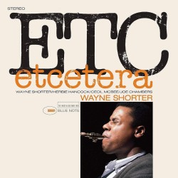 Wayne Shorter – Etcetera...