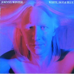 Johnny Winter – White, Hot...