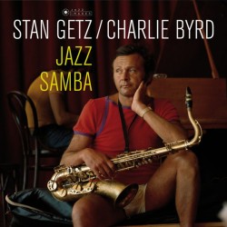 Stan Getz / Charlie Byrd –...