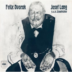 Felix Dvorak – Josef Lang...