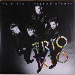 Trio Rio – Voodoo Nights...