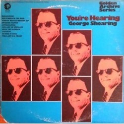 Shearing ‎George – You're Hearing|1970   MGM Records ‎– GAS 143