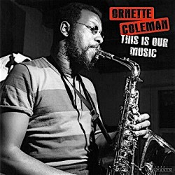 The Ornette Coleman Quartet...