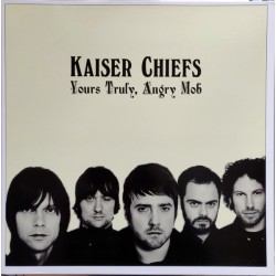 Kaiser Chiefs – Yours...