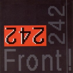 Front 242 – Front By Front...