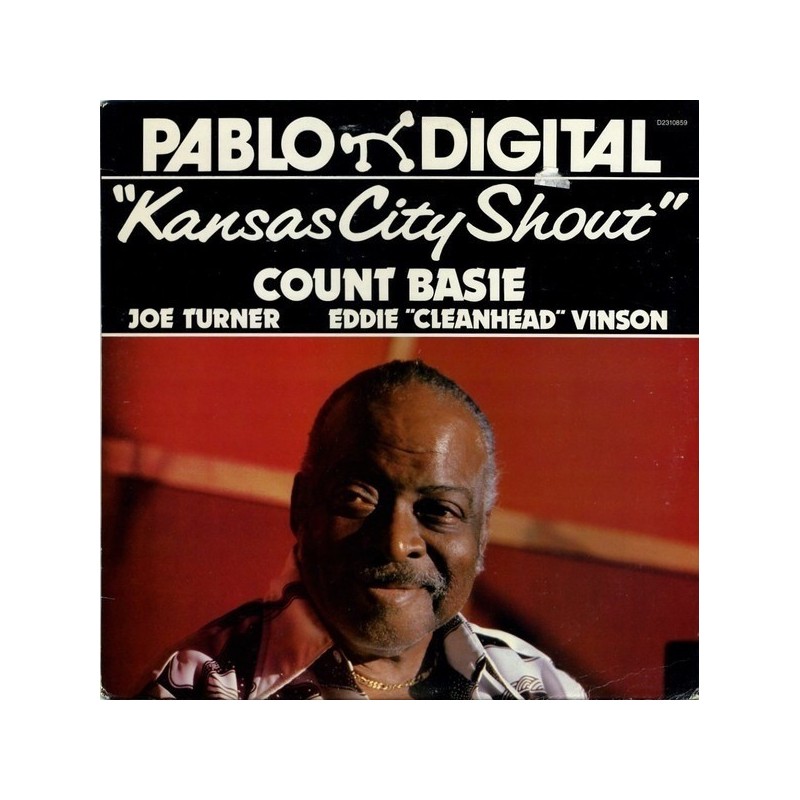 Basie Count , Joe Turner , Eddie "CleanHead" Vinson ‎– Kansas City Shout|1980   Pablo Records	2310859