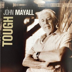 John Mayall – Tough...