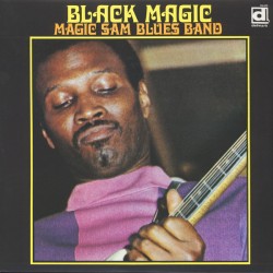 Magic Sam Blues Band –...