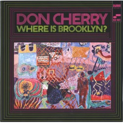 Don Cherry – Where Is...